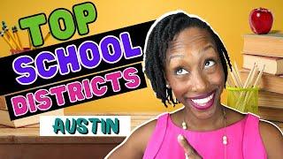 Best School Districts in Austin Texas I Top 10